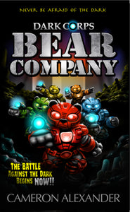 Bear Company (Book #1) - Dark Corps