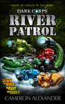 River Patrol (Book #5) - Dark Corps