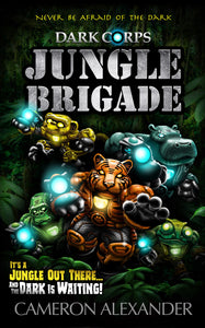 Jungle Brigade (Book #9) - Dark Corps